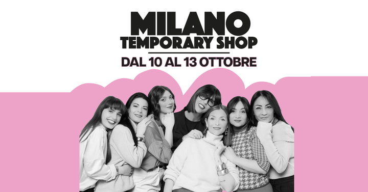 MILANO TEMPORARY SHOP